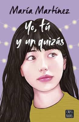 YO, TÚ Y UN QUIZÁS - MARÍA MARTÍNEZ