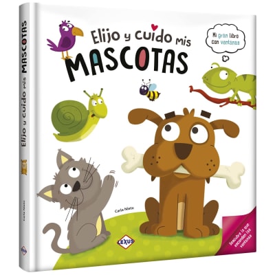 ELIJO  Y CUIDO A MIS MASCOTAS