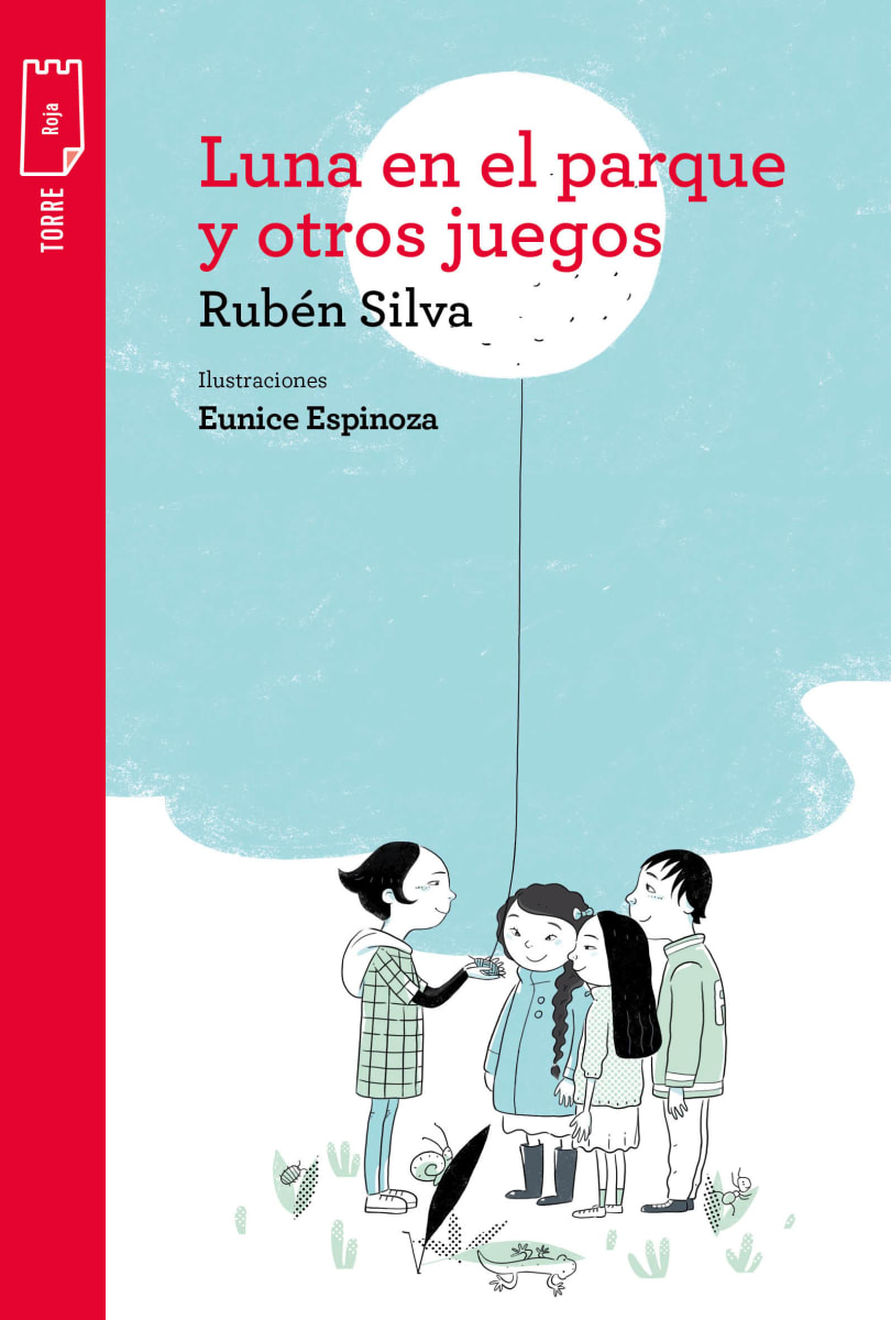 LUNA EN EL PARQUE Y OTROS JUEGOS - RUBEN SILVA1