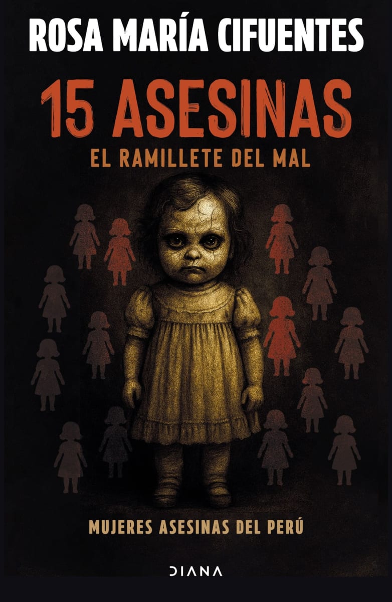 15 ASESINAS EL RAMILLETE DEL MAL - ROSA MARÍA CIFUENTES1