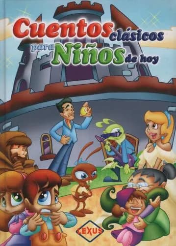 CUENTOS CLÁSICOS PARA NIÑOS DE HOY1