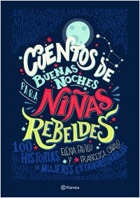 CUENTOS  DE BUENAS NOCHES PARA NIÑAS REBELDES PACK 2 LIBROS + 1 LIBRO DE COLOREO2
