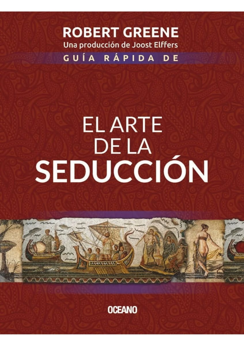 GUÍA RÁPIDA DE EL ARTE DE LA SEDUCCIÓN - ROBERT GREENE1