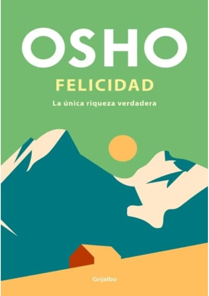 FELICIDAD - OSHO1