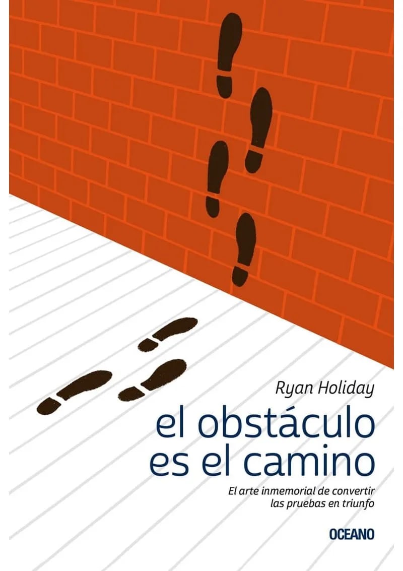EL OBSTÁCULO ES EL CAMINO - RYAN HOLIDAY1