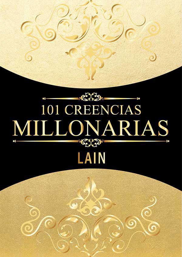 101 CREENCIAS MILLONARIAS - LAIN1