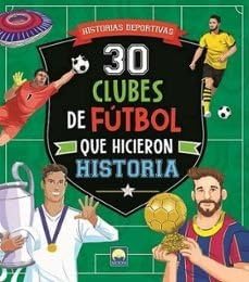 30 CLUBES DE FÚTBOL QUE HICIERON HISTORIA1