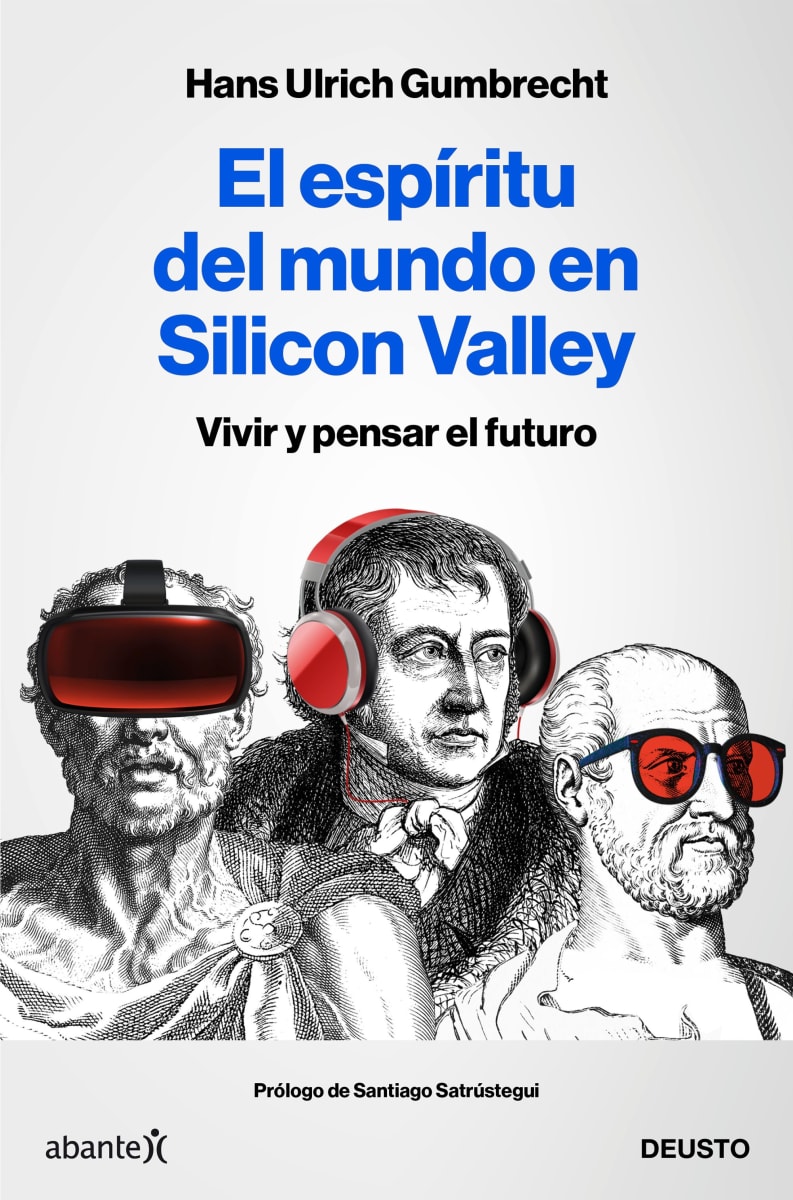 EL ESPIRITU DEL MUNDO EN SILICON VALLEY - HANS ULRICH GUMBRECHT1