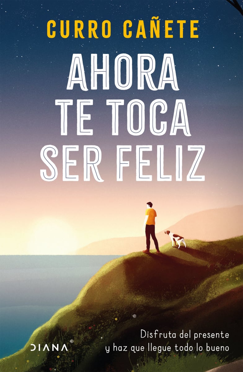 AHORA TE TOCA SER FELIZ-CURRO CAÑETE1