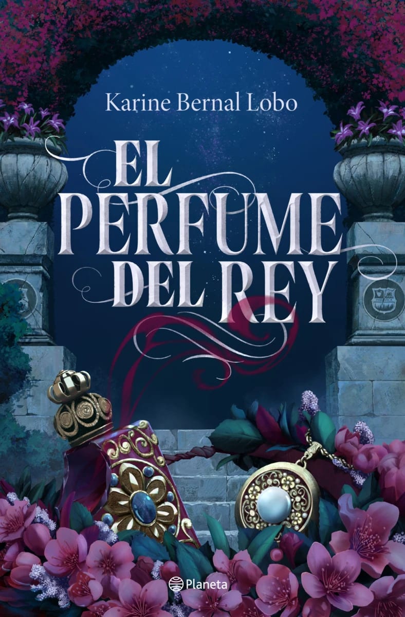EL PERFUME DEL REY (SAGA REY I) - KARINE BERNAL LOBO1