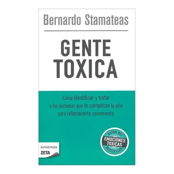 GENTE TÓXICA - BERNARDO STAMATEAS1