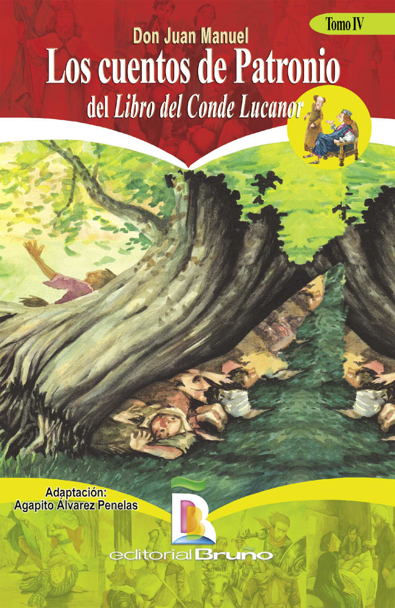 DON JUAN MANUEL: LOS CUENTOS DE PATRONIO DEL LIBRO DEL CONDE LUCANOR TOMO IV1