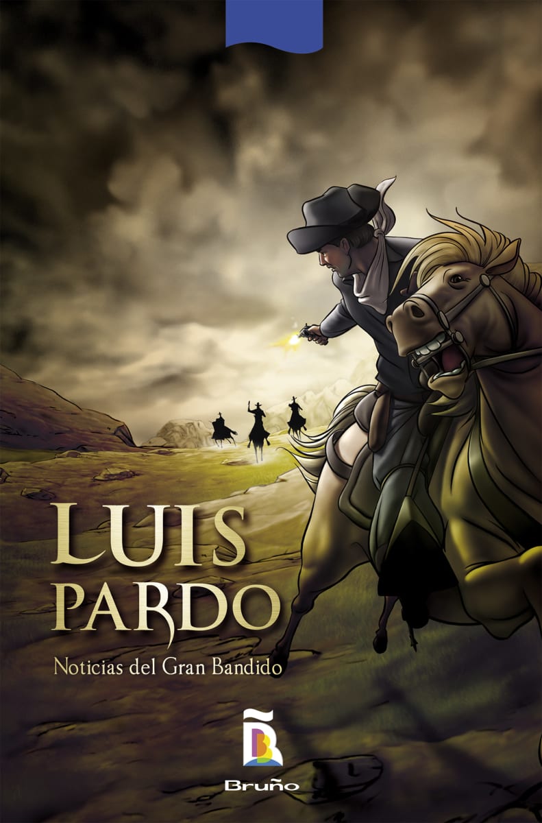 LUIS PARDO. NOTICIAS DEL GRAN BANDIDO - OSCAR COLCHADO LUCIO1