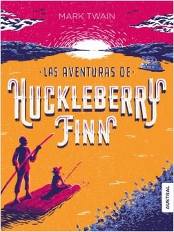 LAS AVENTURAS DE HUCKLEBERRY FINN1