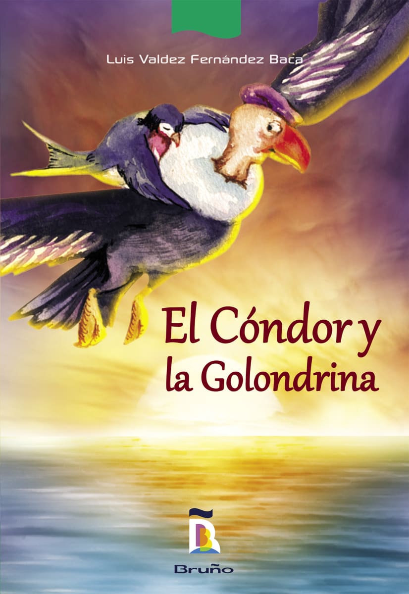 EL CONDOR Y LA GOLONDRINA - LUIS VALDEZ FERNANDEZ BACA1