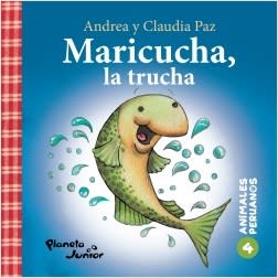 ANIMALES PERUANOS 4. MARICUCHA, LA TRUCHA1