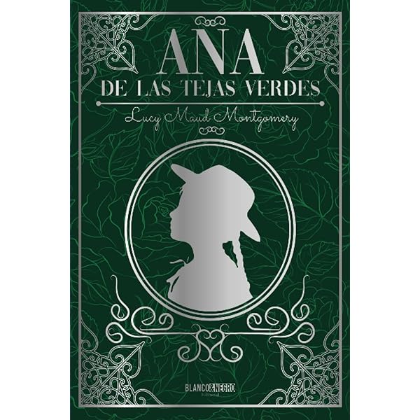 ANA DE LAS TEJAS VERDES - LUCY MAUD MONTGOMERY1