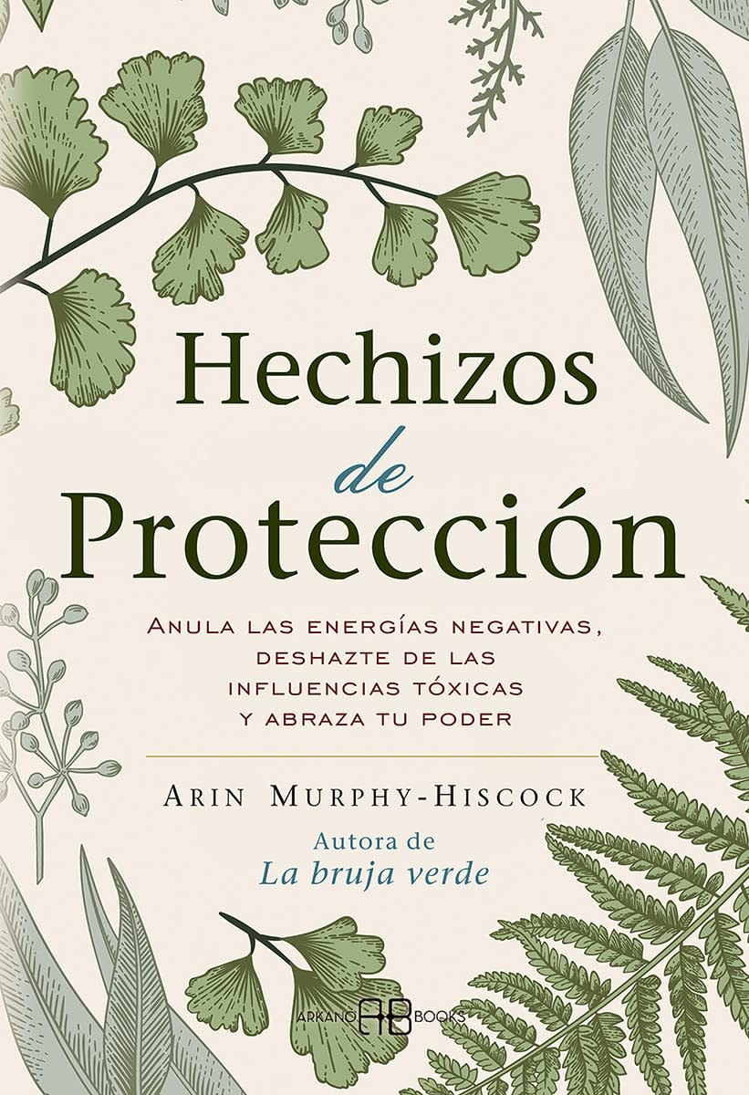 HECHIZOS DE PROTECCIÓN - ARIN MURPHY HISCOCK1