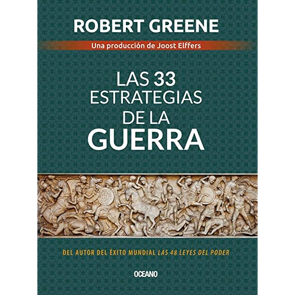 LAS 33 ESTRATEGIAS DE LA GUERRA-ROBERT GREENE1