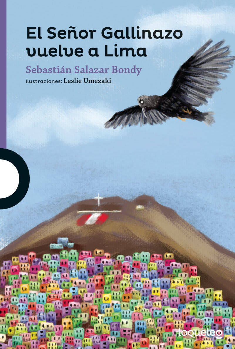 EL SEÑOR GALLINAZO VUELVE A LIMA - SEBASTIAN SALAZAR BONDY1