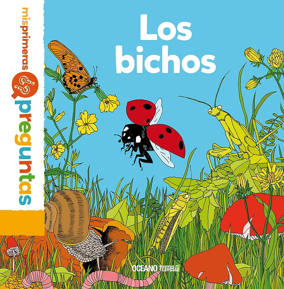 LOS BICHOS - MIS PRIMERAS PREGUNTAS1