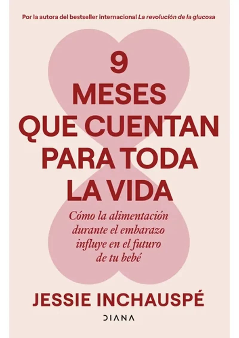 9 MESES QUE CUENTAN PARA TODA LA VIDA - JESSIE INCHAUSPÉ1