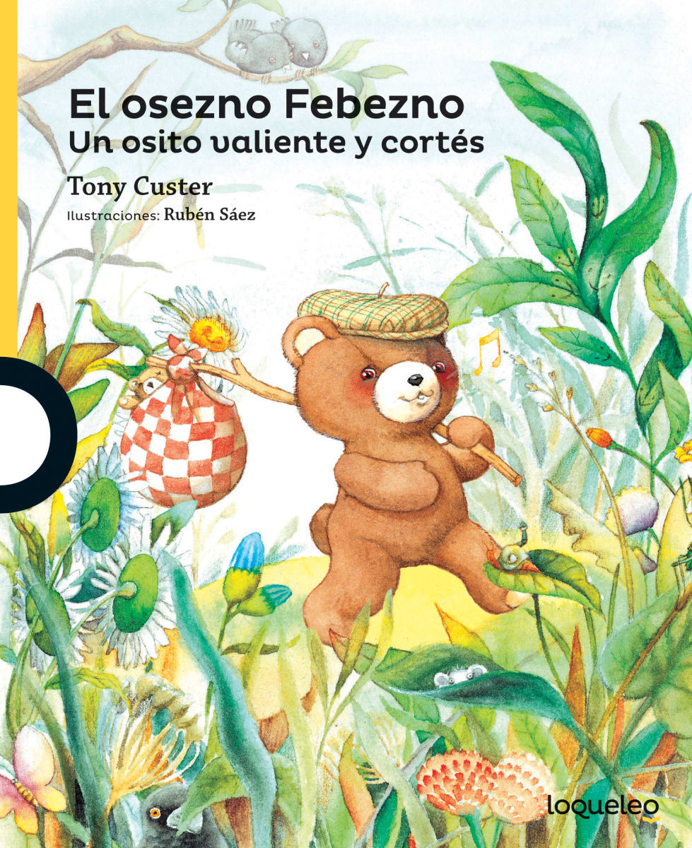 EL OSEZNO FEBEZNO UN OSITO VALIENTE Y CORTES1