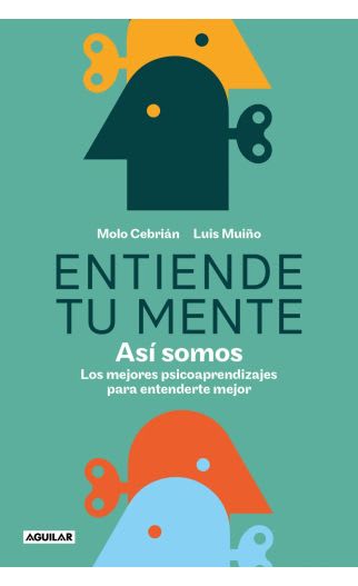 ENTIENDE TU MENTE-ASÍ SOMOS - MOLO CEBRÍAN Y LUIS MUIÑO1