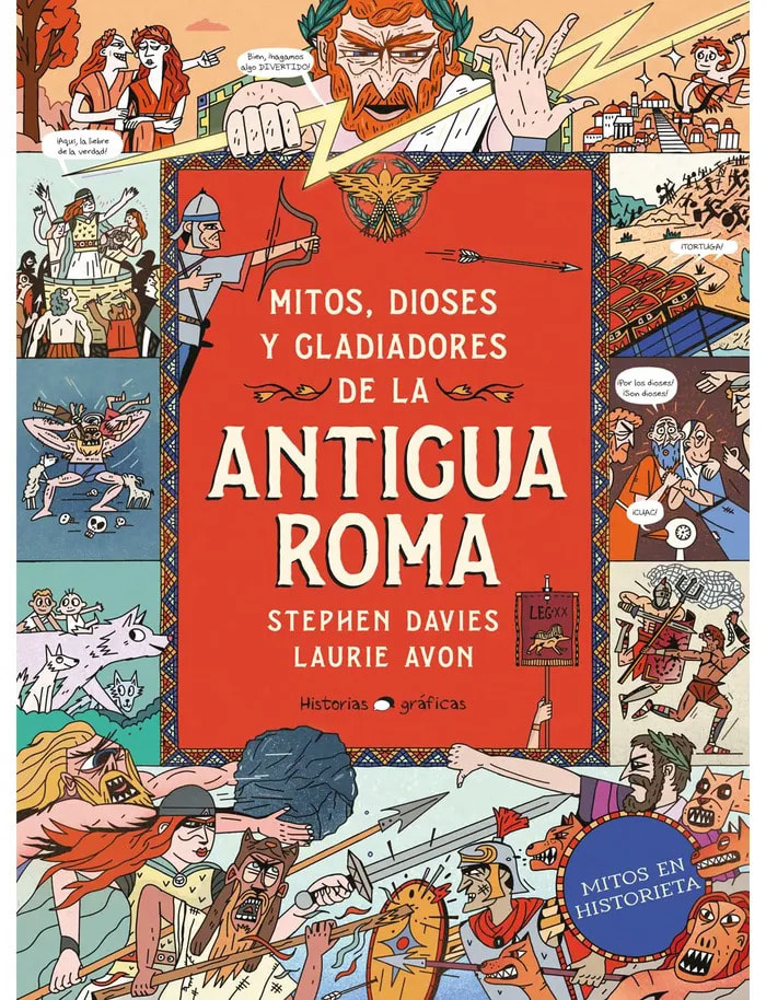 MITOS, DIOSES Y GLADIADORES DE LA ANTIGUA ROMA TD. HISTORIAS GRÁFICAS1