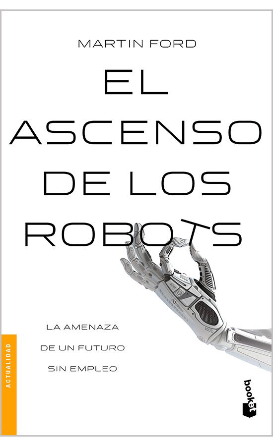 EL ASCENSO DE LOS ROBOTS-MARTÍN FORD1