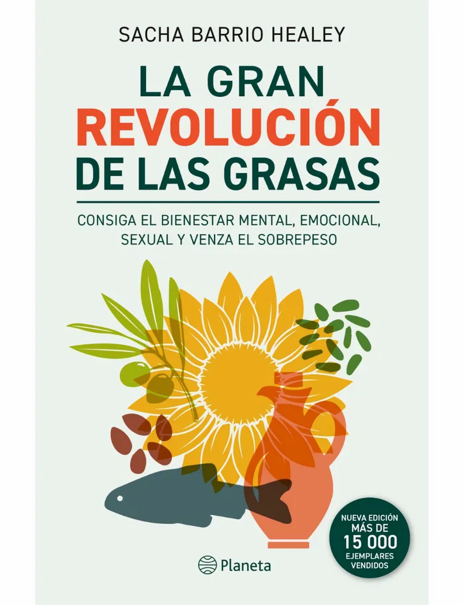 LA GRAN REVOLUCIÓN DE LAS GRASAS. NUEVA EDICIÓN - SACHA BARRIO HEALEY1