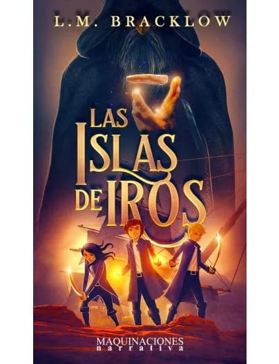 LAS ISLAS DE IROS 1 - L. M. BLACKLOW. MAQUINACIONES1
