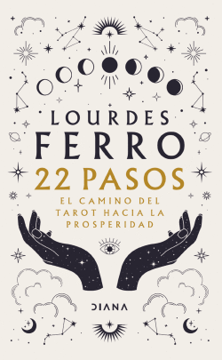 22 PASOS. EL CAMINO DEL TAROT HACIA LA PROSPERIDAD - LOURDES FERRO1