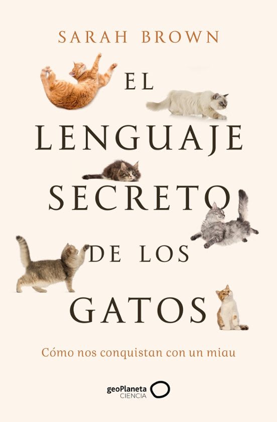 EL LENGUAJE SECRETO DE LOS GATOS - SARAH BROWN1