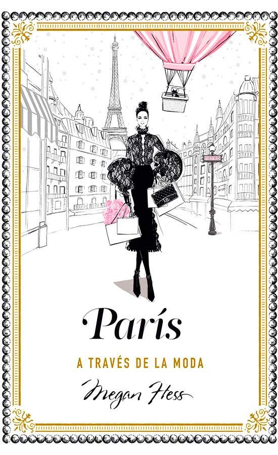 PARÍS A TRAVÉS DE LA MODA - MEGAN HESS1