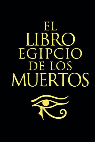 EL LIBRO EGIPCIO DE LOS MUERTOS1