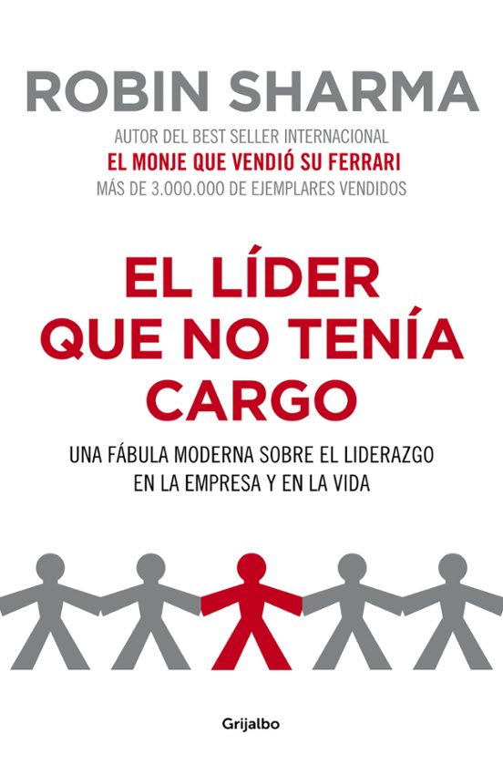 EL LIDER QUE NO TENIA CARGO - ROBIN SHARMA1