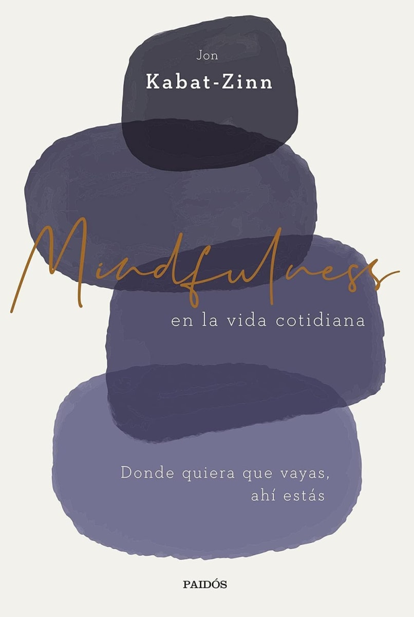 MINDFULNESS EN LA VIDA COTIDIANA - JON KABAT-ZINN1
