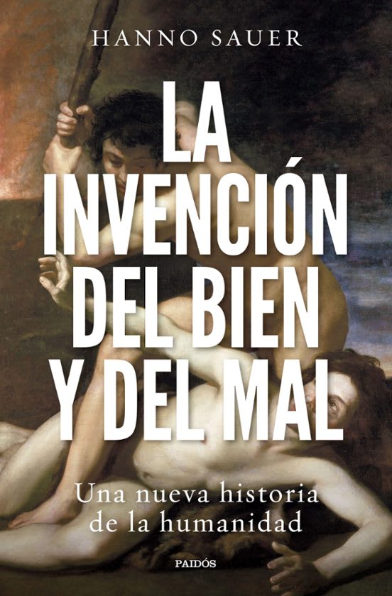 LA INVENCION DEL BIEN Y DEL MAL1
