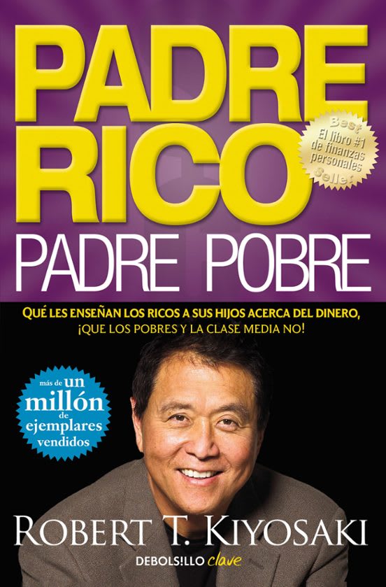 PADRE RICO PADRE POBRE DB - ROBERT T KIYOSAKI1