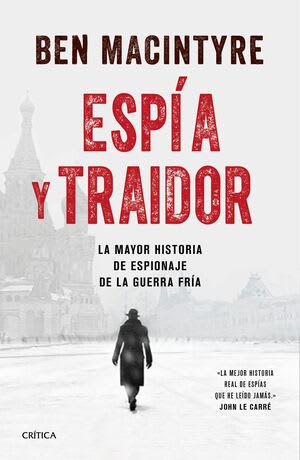 ESPÍA Y TRAIDOR-BEN MACINTYRE1
