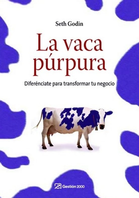 LA VACA PÚRPURA - SETH GODIN1