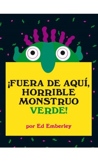 ¡FUERA DE AQUÍ!, HORRIBLE MONSTRUO VERDE - ED EMBERLEY1
