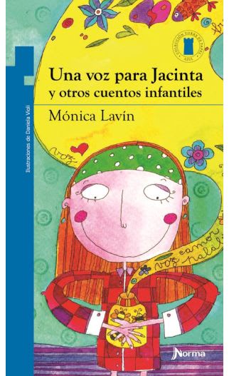 UNA VOZ PARA JACINTA Y OTROS CUENTOS INFANTILES - MONICA LAVIN1