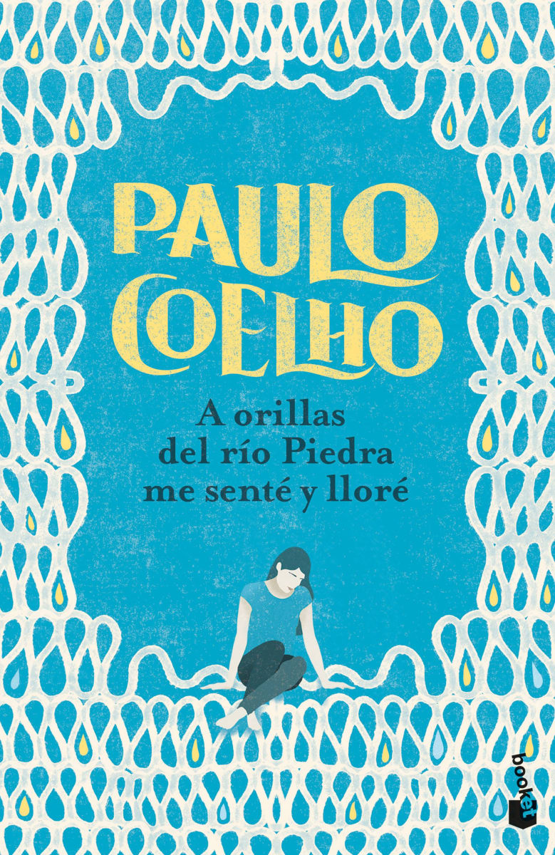 A ORILLAS DEL RÍO PIEDRA ME SENTÉ Y LLORÉ - PAULO COELHO1