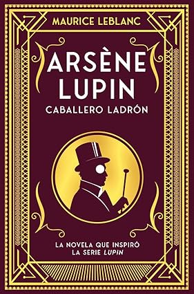 ARSENE LUPIN CABALLERO LADRÓN - MAURICE LEBLANC1