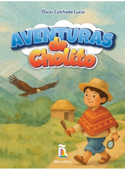AVENTURAS DE CHOLITO NVP - ÓSCAR COLCHADO LUCIO1