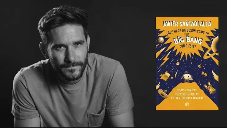 ¿QUÉ HACE UN BOSON COMO TÚ EN UN BIG BANG COMO ÉSTE? - JAVIER SANTAOLALLA2