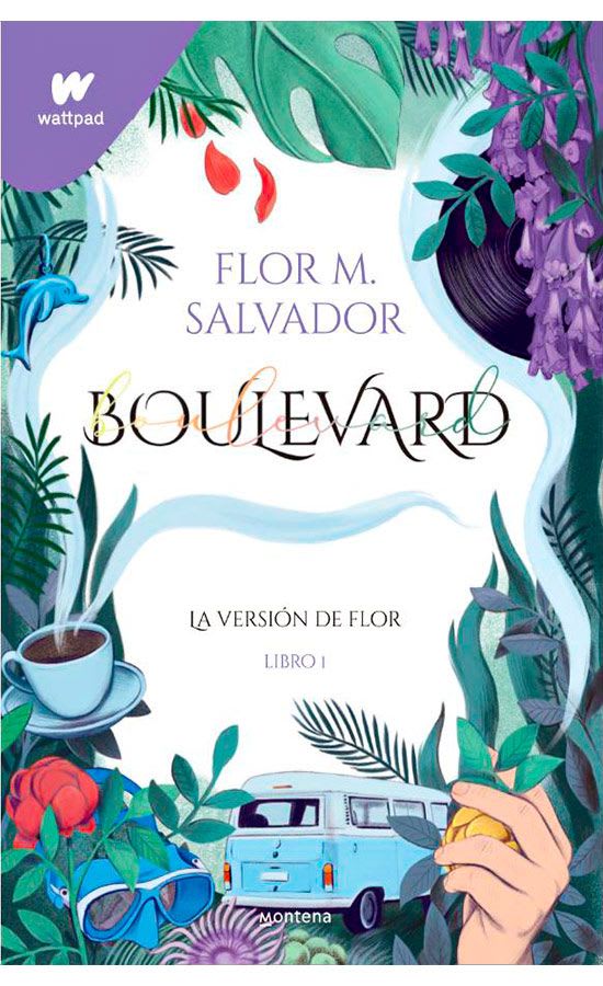 BOULEVARD LA VERSIÓN DE FLOR LIBRO 1 - FLOR M. SALVADOR1