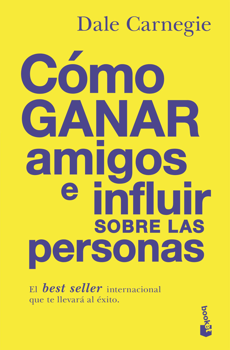 CÓMO GANAR AMIGOS E INFLUIR SOBRE LAS PERSONAS. AMARILLO BOOKET - DALE CARNEGIE1